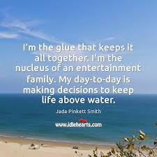 I M The Glue That Keeps It All Together I M The Nucleus Of Idlehearts