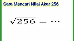 Sehingga bisa kita simpulkan jika bilangan nol pangkat nol hasilnya tidak terdefinisi. Cara Mencari Akar 256 Youtube