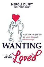 Spiritual love means that love is no longer an emotion but the very state of these differences are what will test your love. Wanting To Be Loved A Spiritual Perspective On Love Sex And Relationships Paperback Iconoclast Books