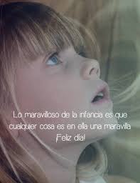 Tenga una fuente por mi madre y en la siesta salga a buscarla, y en jarras baje de una peña un agua dulce, aguda y áspera. Crea Tu Frase Imagenes Con Frases Sobre La Infancia Y Ninez