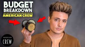 Is American Crew Any Good Budget Breakdown Mens Hair Products Blumaan 2018