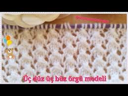 3 Duz 3 Buz Orgu Modeli Detayli Anlatimli Youtube Orgu Kurdele Isi Orgu Desenleri