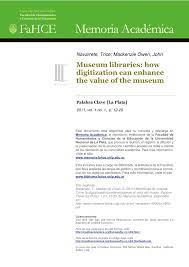 Pdf Museum Libraries How Digitization Can Enhance The Value Of The Museum