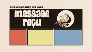 Regarder bienvenue chez les loud saison 1 episode 47 en vf vostfr. Message Recu Wikia Bienvenue Chez Les Loud Fandom