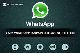 Pernah tak korang menerima telefon daripada nombor yang tak dikenali? Cara Whatsapp Tanpa Perlu Save Nombor Telefon Eezwan Manaf