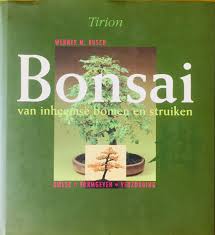 Boekwinkeltjes Nl Bonsai Van Inheemse Bomen En Struiken Kweek Vormgeven Ver