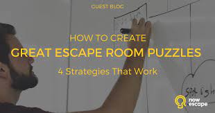 Clint pumphrey it's a friday night and you and a few friends are looking t. How To Create Great Escape Room Puzzles 4 Strategies That Work Nowescape