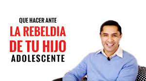 Que Hacer Ante La Rebeldia De Tu Hijo Adolescente Youtube
