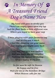 Today i wanted to share this beautiful rainbow bridge printable poem with all my fellow pet. Personalised Treasured Friend Dog Graveside Memorial Poem Keepsake Card Includes Free Ground Stake F332 Pet Supplies Dogs