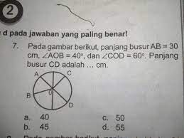 Maybe you would like to learn more about one of these? Panjang Busur Ab 30 Cm Sudut Aob 40 Dan Sudut Cod 60 Panjang Busur Cd Adalah Cm Brainly Co Id
