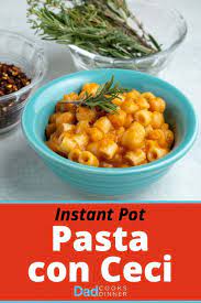 Instant Pot Pasta Con Ceci Pasta With Chickpeas Dadcooksdinner Pressure Cooker Recipes Small Pasta Instant Pot Recipes
