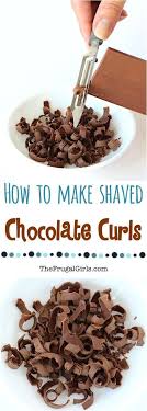 Slide it into the refrigerator to chill for about 15 to 20 minutes (no longer than. How To Make Shaved Chocolate Curls The Frugal Girls Chocolate Curls Chocolate Cake Decoration Frosting Recipes