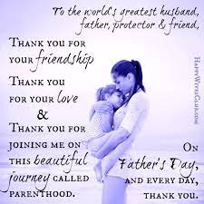 Celebrating being married to such a wonderful father. Happy Fathers Day Quotes For Husband Quotesgram