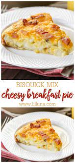 Cheesy Bisquick Breakfast Pie With Hashbrowns Lil Luna Recipe Breakfast Pie Breakfast Pie Recipes Breakfast Recipes Casserole