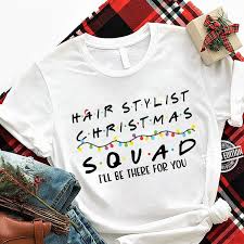 We did not find results for: Official Hair Stylist Christmas Squad I Ll Be There For You Shirt Hoodie Tank Top And Sweater