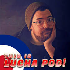 Will Ospreay: Part 1 by This Is Lucha Pod