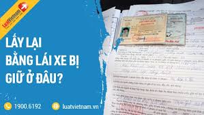 Lấy lại bằng lái xe khi bị CSGT giữ ở đâu?
