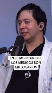 Médicos en Estados Unidos: ¿Por qué son millonarios?