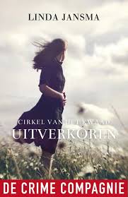 Cirkel Van Het Kwaad 2 Uitverkoren Gelezen In De Vakantiebieb 2018 Boeken Boeken Om Te Lezen Psychologische Thriller