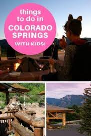 Kid Friendly Things To Do In Colorado Springs That Guarantee Family Fun