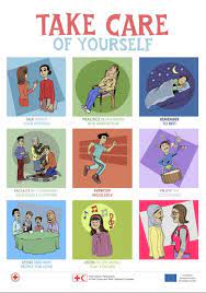 Take care of yourself physically: Poster Flyer Ways To Take Care Of Yourself International Federation Of Red Cross And Red Crescent Societies
