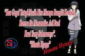 Gambar kata kata cinta naruto untuk hinata slotkata. Kata Motivasi Dari Hinata Di Kartu Anime Naruto Asli