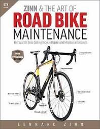 Zinn And The Art Of Road Bike Maintenance The World S Best Selling Bicycle Road Bike Bicycle Maintenance Bike Repair