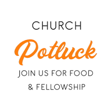 9/20/20 Church Potluck Dinner â€“ Berean Calvary Chapel