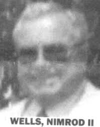 Maj Nimrod Wells II (1931-2008)