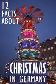 12 Facts About Christmas In Germany Learn About How Germans Celebrate Christmas Christmasti Christmas In Germany German Christmas Traditions Germany Facts