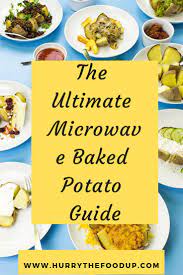 Microwave Baked Potatoes Guide Recipe Quick Vegan Meals Vegan Comfort Food Vegetarian Recipes