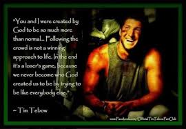 Check spelling or type a new query. Tim Tebow Motivational Quotes Quotesgram