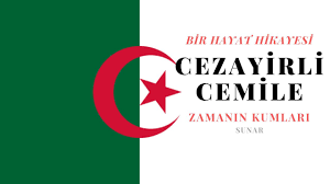 Cemile 1935 yılında cezayir'de doğdu. Bir Hayat Hikayesi Cezayirli Cemile Youtube
