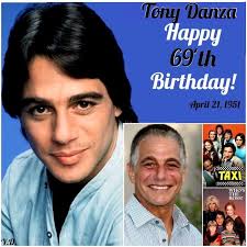 Who Remembers **Tony Danza**'s 71st Birthday? He was born **Anthony  Salvatore Iadanza**; April 21, 1951 and is an American actor, TV  personality, tap-dancer, boxer and teacher who starred