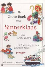 Het Grote Boek Voor Sinterklaas Van Anne Takens Grote Boeken Sinterklaas Boeken