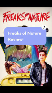 Freaks of Nature Movie Review