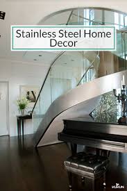 Some Stainless Steel Home Decor Items To Beautify Your Home Steel House Stainless Steel Staircase Home Decor