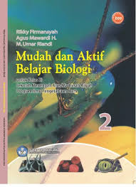 E book buku siswa aktif dan kreatif belajar biologi kls xi. Mudah Dan Aktif Belajar Biologi 2 Ipa Kelas 11 Rikky Firmansyah Agus Mawardi H M Umar Riandi 2009