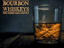 Check spelling or type a new query. The 10 Best Bourbon Whiskeys For Under 20 Delishably