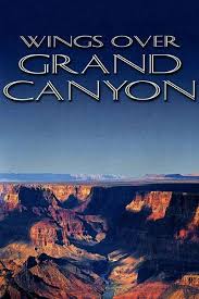 Grand canyon tv, flagstaff, arizona. Wings Over Grand Canyon Where To Watch Full Movie Online 24reel Us