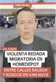 Redada migratoria en Home Depot en San Fernando