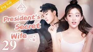 Scopri ricette, idee per la casa, consigli di stile e altre idee da provare. Eng Sub President S Secret Wife Ep29 Office Romance With My Boss Chinese Drama Eng Sub Youtube