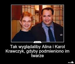 My name is agnieszka krawczyk. Besty Pl Tak Wygladaliby Alina I Karol Krawczyk Gdyby Podmieniono Im Twarze