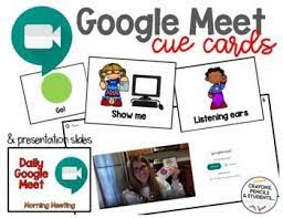 Google Meet Visual Cue Cards By Crayons Pencils And Students Oh My Cue Cards Digital Learning Classroom Learning Google Classroom