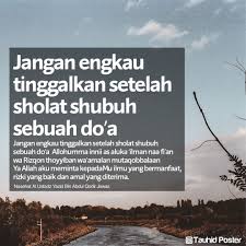 Berdasarkan Hadits Setiap Nabi Shallallahu Alaihi Wa Sallam Melakukan Shalat Shubuh Setelah Salam Beliau Membaca Do A Berikut Motivasi Doa Kutipan Agama