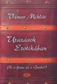 Vámos miklós beatles és én című. Utazasok Erotikaban Vamos Miklos Konyv Moly