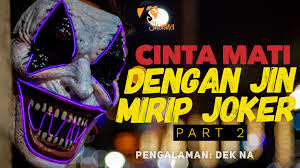 Google has many special features to help you find exactly what you're looking for. Cinta Mati Dengan Jin Mirip Joker Terakhir Fiksyen Shasha