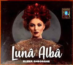 She started her musical career as part of a duo along with adela popescu. Elena Gheorghe Luna Alba 2019 Cd Discogs