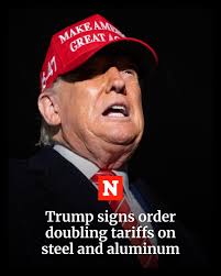 President Trump doubles steel and aluminum tariffs to 50%.