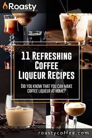 11 Refreshing Coffee Liqueur Recipes Get Bougie And Boozy In 2020 Coffee Liqueur Recipe Liqueurs Recipes Alcoholic Coffee Drinks